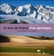 Le Tour De France D'Un Geologue