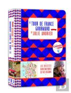 Le Tour De France Gourmand De Julie Andrieu