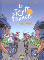 Le Tour De France T.2 ; C'Est Reparti Pour Un Tour !