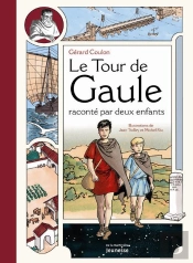 Le Tour De Gaule Raconte Par Deux Enfants