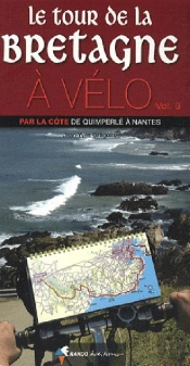 Le Tour De La Bretagne À Vélo T.3