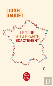 Le Tour De La France, Exactement