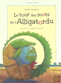 Bertrand.pt - Le Tour Des Mots De Lalligatordu