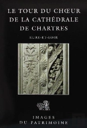 Le Tour Du Choeur De La Cathedrale De Chartres N 204