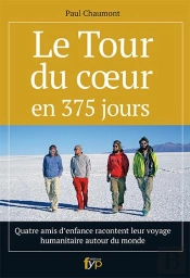 Le Tour Du Coeur En 375 Jours