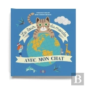 Le Tour Du Monde Avec Mon Chat