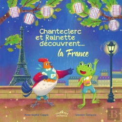 Bertrand.pt - Le Tour Du Monde : Chanteclerc Et Rainette Découvrent La France