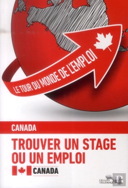 Bertrand.pt - Le Tour Du Monde De L'Emploi T.3 ; Le Canada