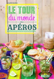Le Tour Du Monde Des Apéros