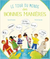 Le Tour Du Monde : Des Bonnes Manières