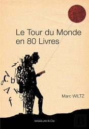 Le Tour Du Monde En 80 Livres (De Voyage)