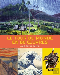 Bertrand.pt - Le Tour Du Monde En 80 Oeuvres D'Art