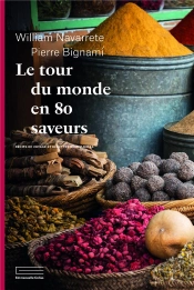 Le Tour Du Monde En 80 Saveurs