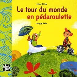 Bertrand.pt - Le Tour Du Monde En Pédaroulette