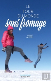 Le Tour Du Monde Sans Fromage