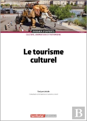 Le Tourisme Culturel (3e Édition)