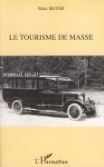Le Tourisme De Masse