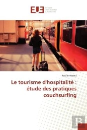 Le Tourisme D'Hospitalite : Etude Des Pratiques Couchsurfing