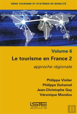 Bertrand.pt - Le Tourisme En France 2 : Approche Régionale
