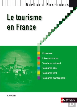 Bertrand.pt - Le Tourisme En France (Édition 2010)