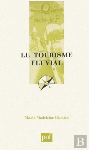 Le Tourisme Fluvial