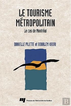 Bertrand.pt - Le Tourisme Metropolitain. Le Cas De Montreal