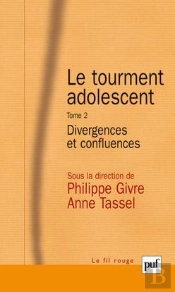 Le Tourment Adolescent Tome 2 ; Divergences Et Confluences
