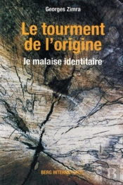 Le Tourment De L'Origine.