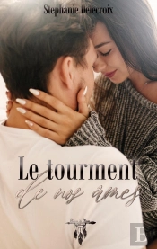 Le Tourment De Nos Âmes