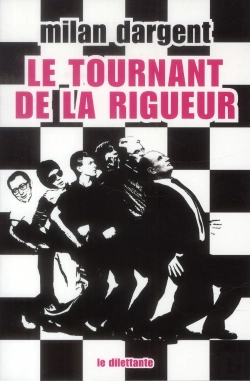 Bertrand.pt - Le Tournant De La Rigueur
