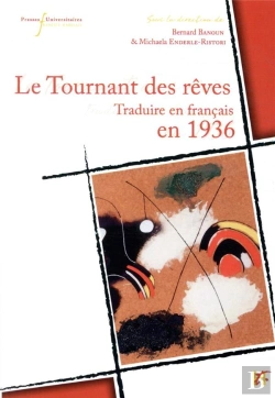 Bertrand.pt - Le Tournant Des Rêves ; Traduire En Langue Française En 1936