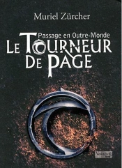 Le Tourneur De Page ; Passage En Outre-Monde