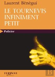 Le Tournevis Infiniment Petit