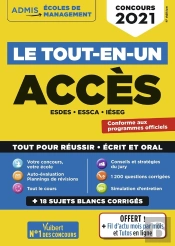 Le Tout-En-Un Acces ; Concours 2021 - Esdes, Essca, Ieseg (Édition 2021)