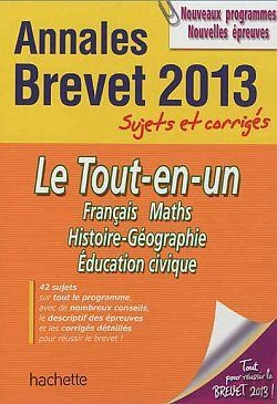 Bertrand.pt - Le Tout-En-Un ; Annales Du Brevet 2013 ; Sujets Corriges