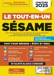 Le Tout-En-Un Sésame - 35 Sujets Blancs - Écrits Et Oraux - Tutos Offerts : Concours 2025