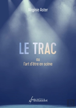 Bertrand.pt - Le Trac Ou L'Art D'Etre En Scene