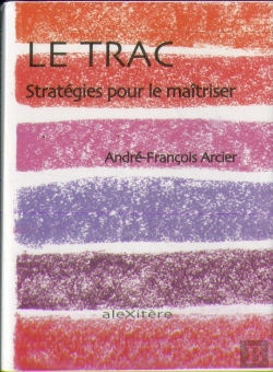 Bertrand.pt - Le Trac Tome 2 ; Stratégies Pour Le Maîtriser