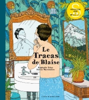 Le Tracas De Blaise