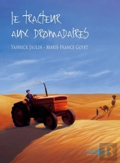 Le Tracteur Aux Dromadaires