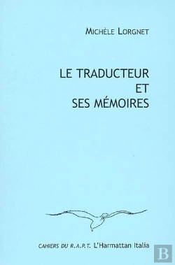 Bertrand.pt - Le Traducteur Et Ses Memoires