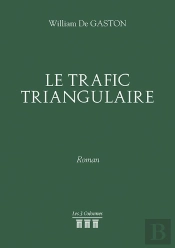 Le Trafic Triangulaire