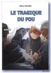 Le Tragique Du Fou