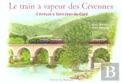 Le Train A Vapeur Des Cevennes D'Anduze A Saint-Jean-Du-Gard