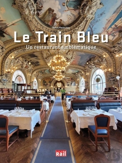 Bertrand.pt - Le Train Bleu : Un Restaurant Emblématique