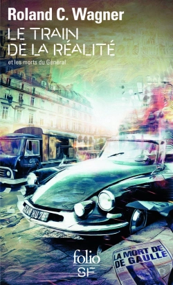 Bertrand.pt - Le Train De La Réalité Et Les Morts Du Général