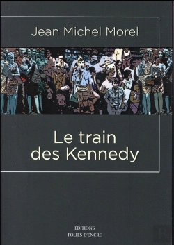 Bertrand.pt - Le Train Des Kennedy