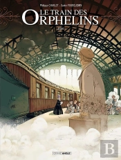 Le Train Des Orphelins Tome 1 : Jim