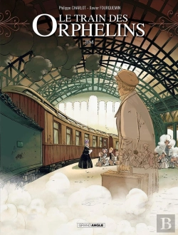 Bertrand.pt - Le Train Des Orphelins Tome 1 : Jim