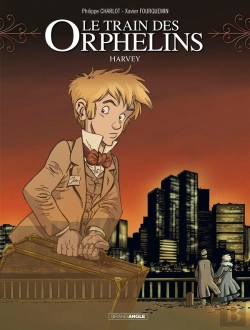 Bertrand.pt - Le Train Des Orphelins Tome 2 : Harvey